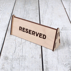 Laser Cut Reserved Table Sign 3mm Free Vector File